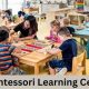 Best Montessori Learning Center for Kids | What Is Montessori? A Complete Guide to the Montessori Education Method
