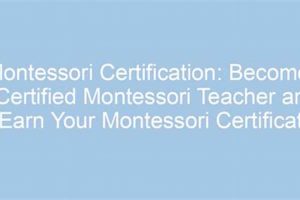 Get Your Montessori Teaching Certificate: A Guide What Is Montessori? A Complete Guide to the Montessori Education Method Get Your Montessori Teaching Certificate: A Guide | What Is Montessori? A Complete Guide to the Montessori Education Method